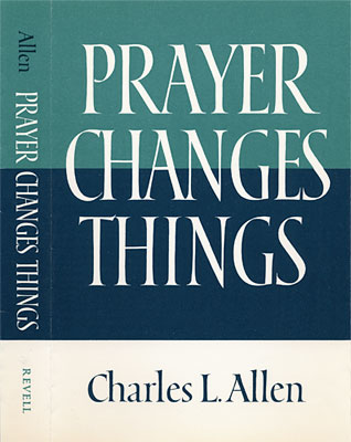 Prayer Changes Things