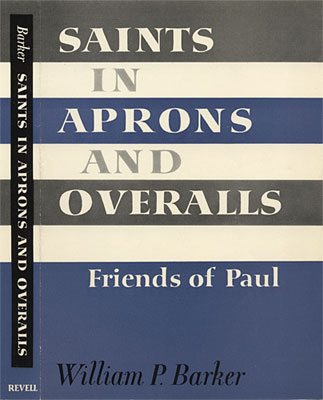Saints in Aprons and Overalls