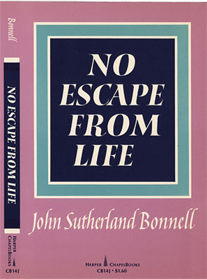 No Escape from Life