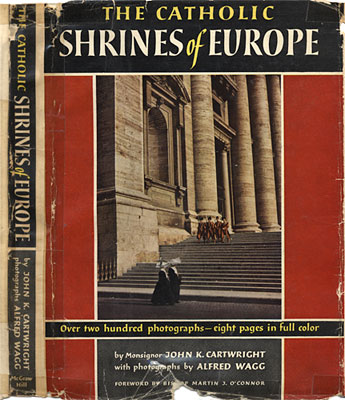 The Catholic Shrines of Europe