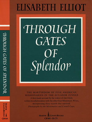 Through Gates of Splendor