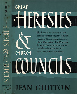 Great Heresies and Church Councils