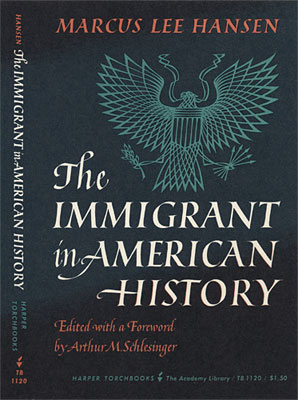 The Immigrant in American History