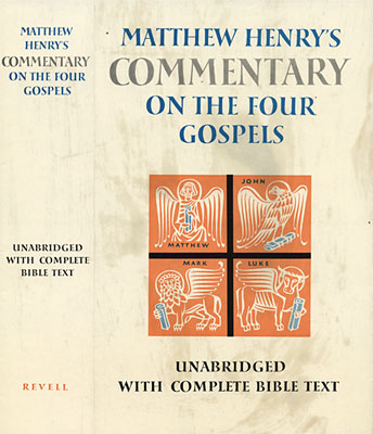 Matthew Henry's Commentary of the Four Gospels
