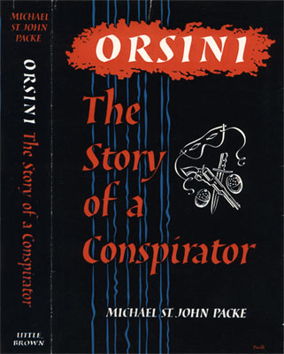 Orsini: The Story of a Conspirator