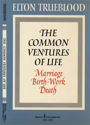 The Common Ventures of Life