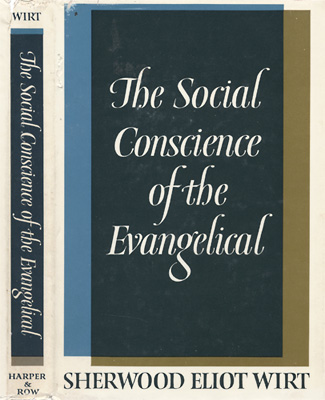 The Social Conscience of the Evangelical