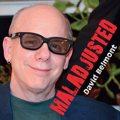 David Belmont-Maladjusted